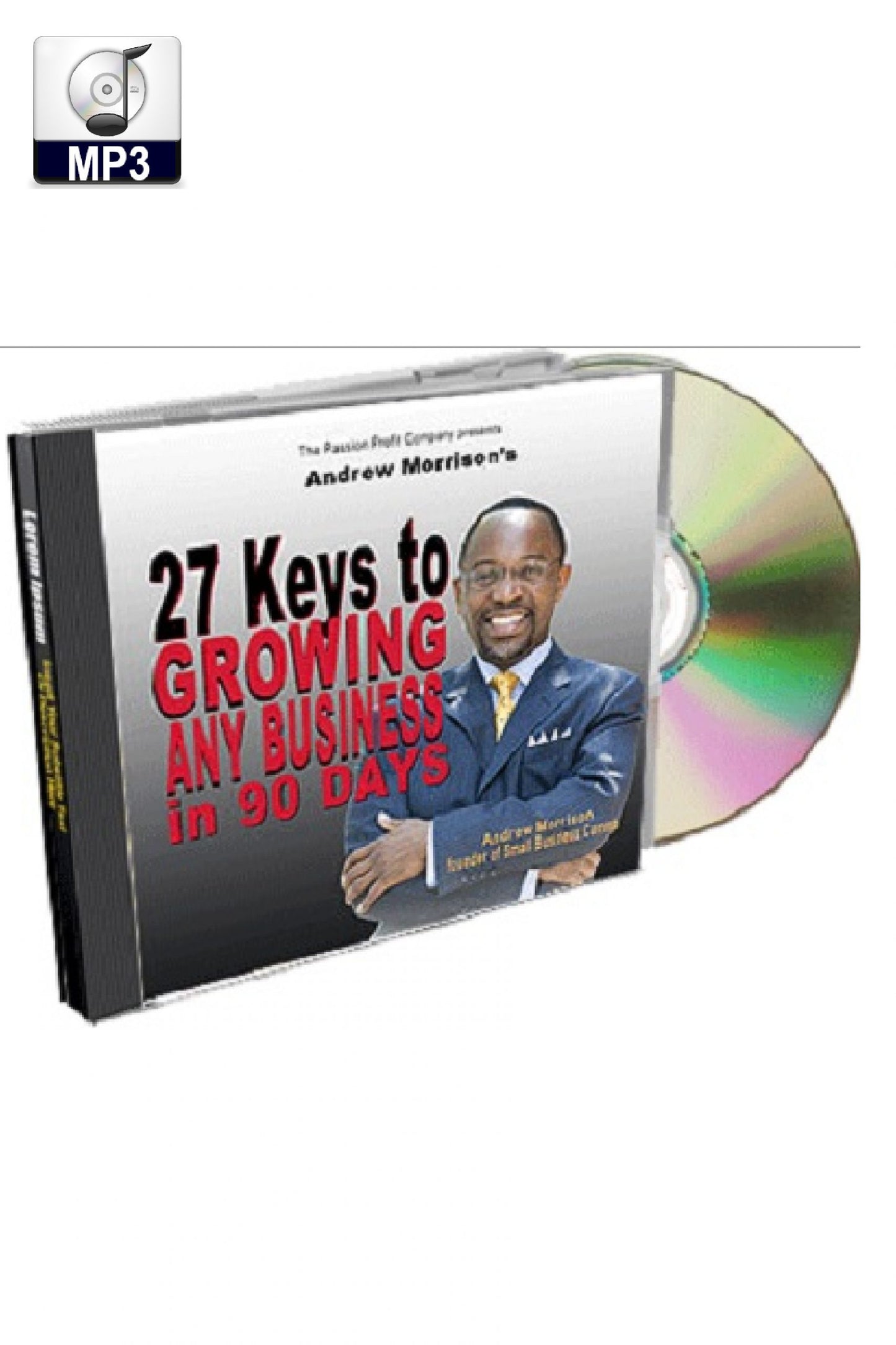 27 Keys to Growing ANY Business in 90 Days - MP3