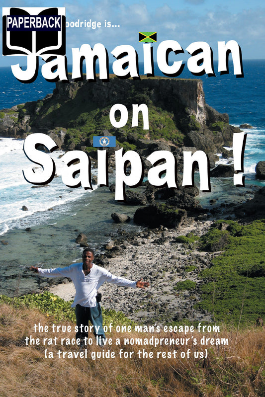 Jamaican on Saipan! "My escape from America" - Paperback image