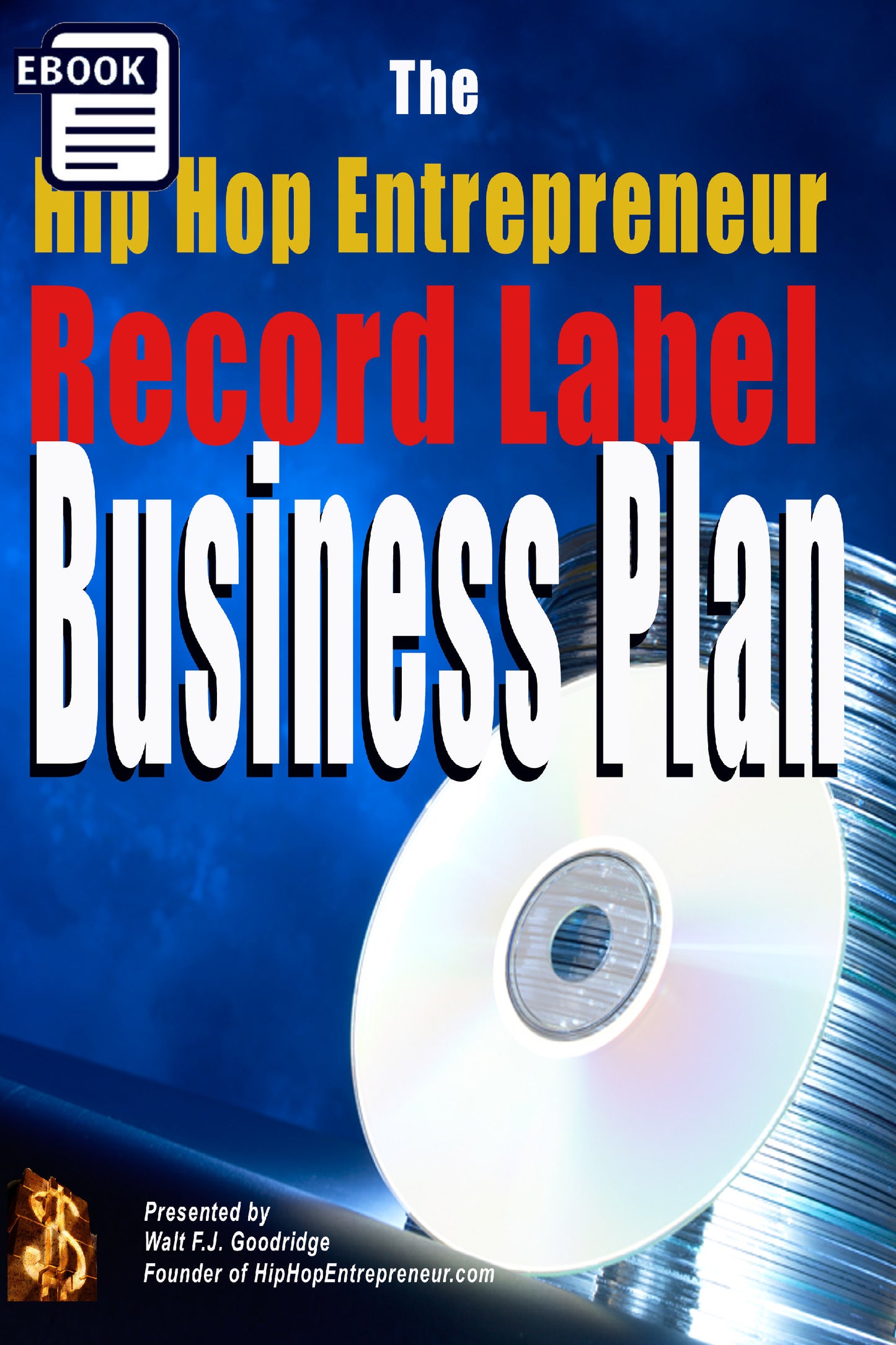 The Hip Hop Entrepreneur™ Record Label Business Plan