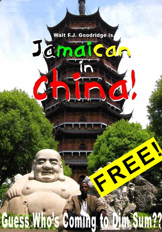 *Jamaican in China: Guess Who's Coming to Dim Sum