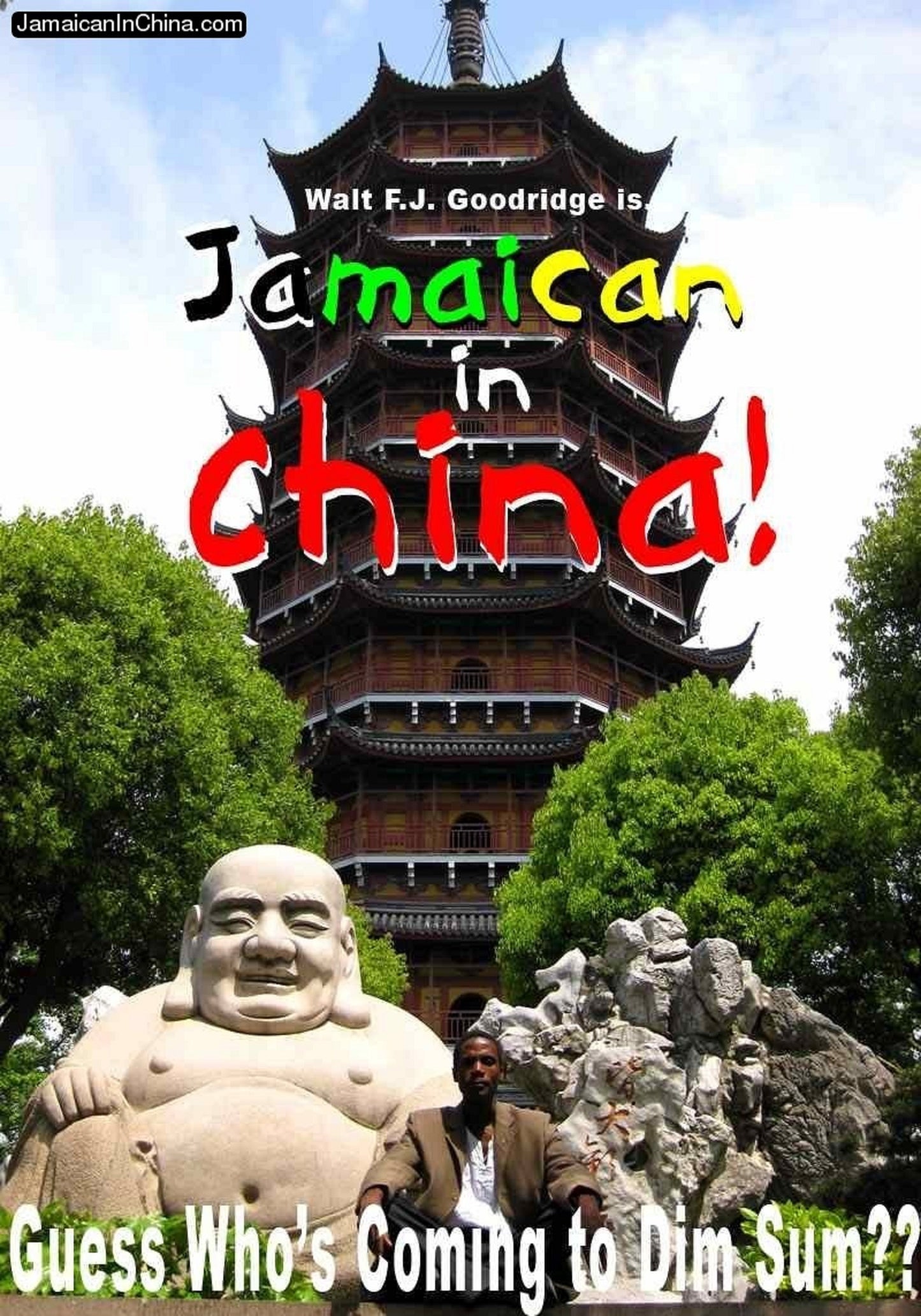 *Jamaican in China: Guess Who's Coming to Dim Sum