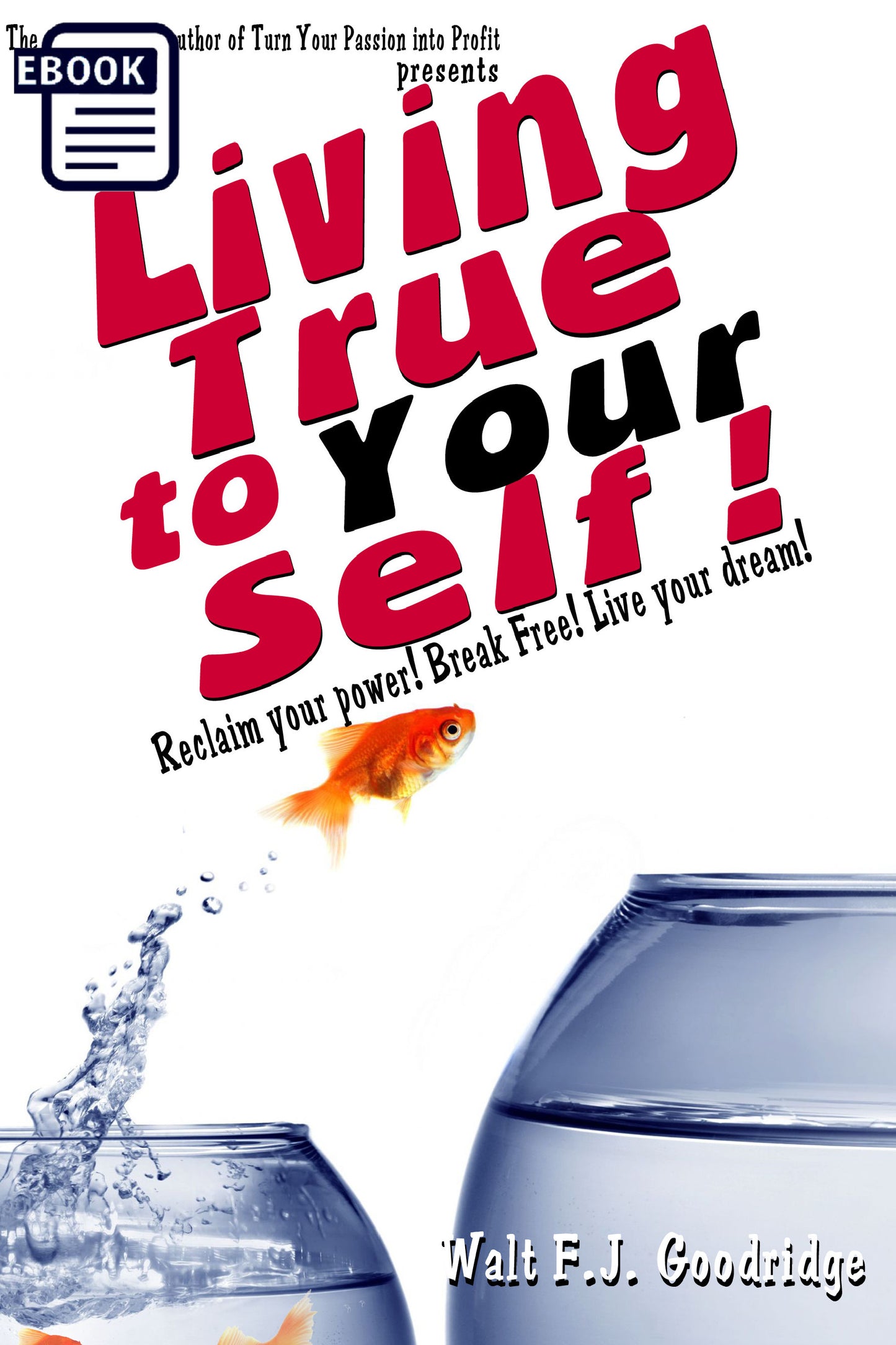 Living True to Your Self