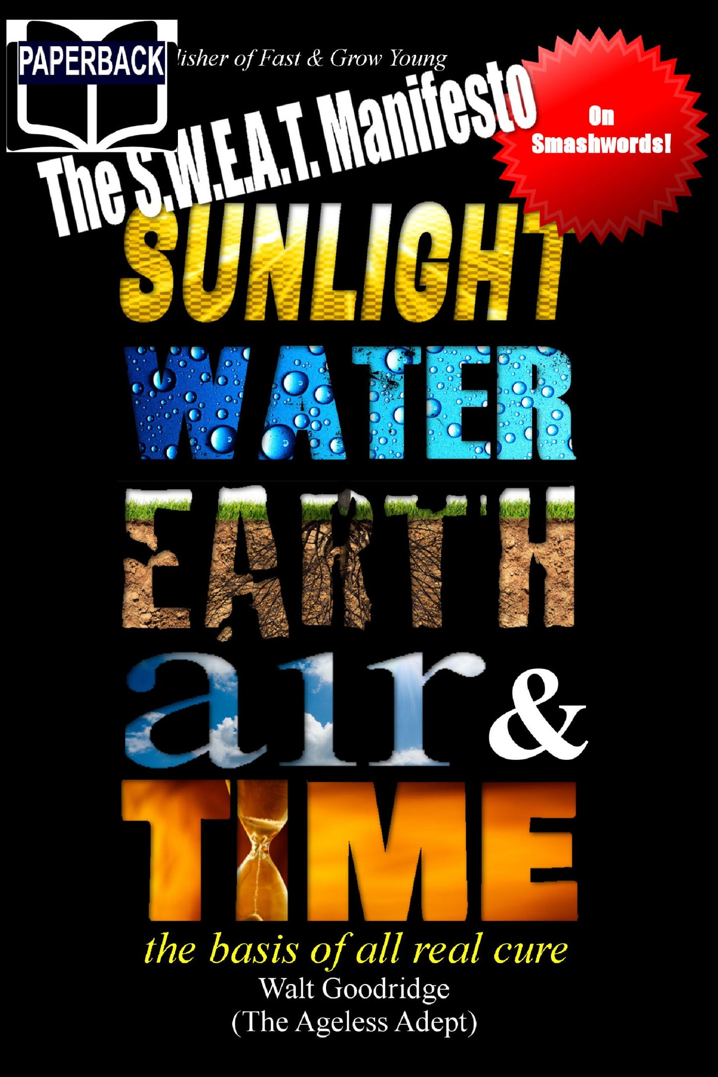 The S.W.E.A.T Manifesto (Ebook is almost FREE!)