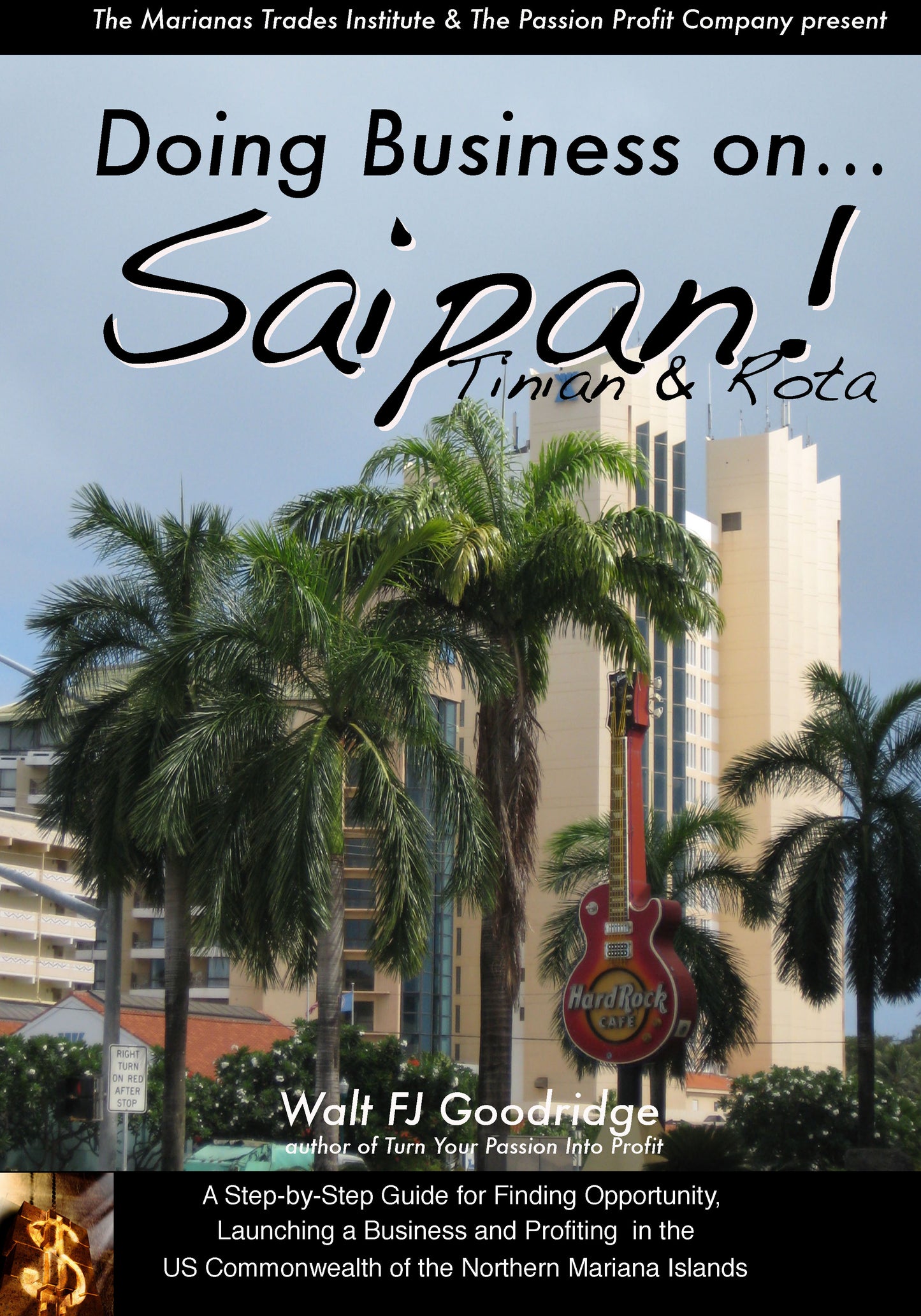*Doing Business On Saipan PAPERBACK