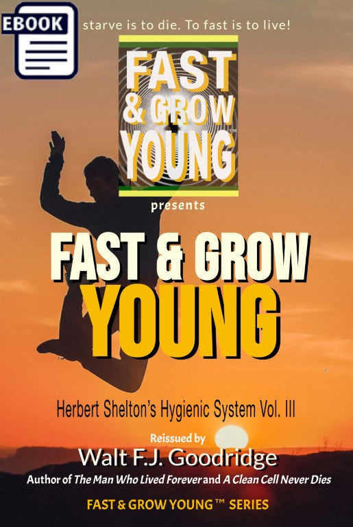 *Fast & Grow Young!