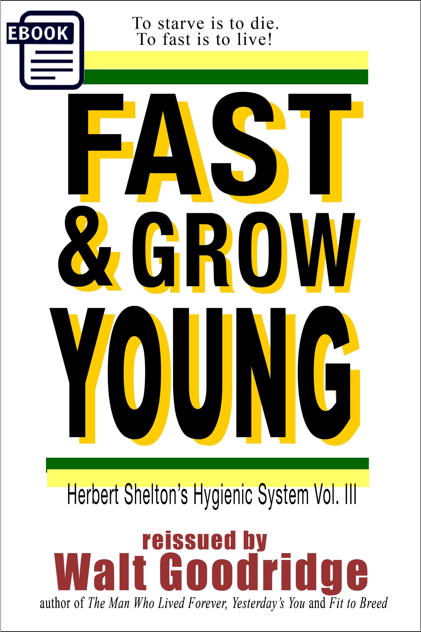 *Fast & Grow Young!
