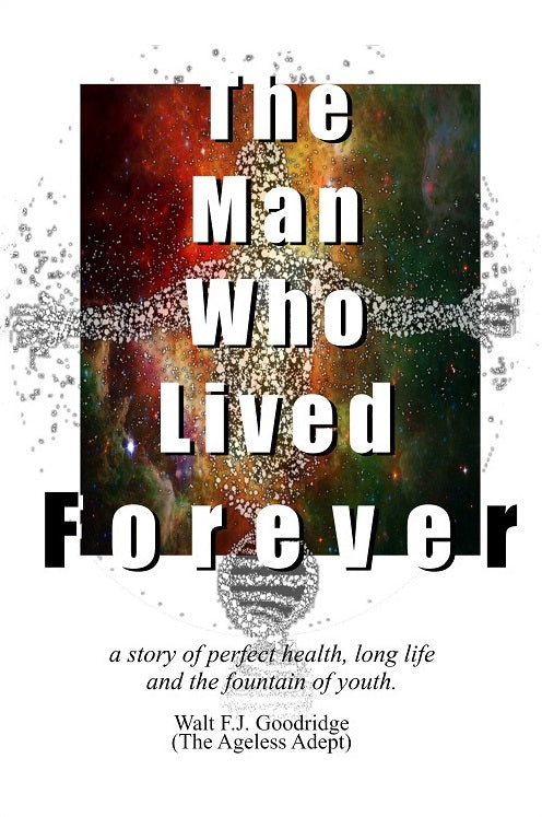 The Man Who Lived Forever (formerly: The Ageless Adept)