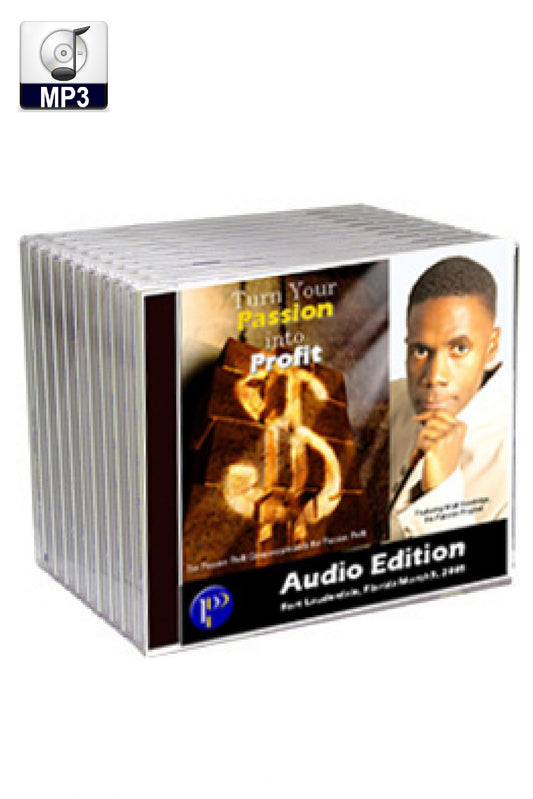 Turn Your Passion into Profit! - MP3